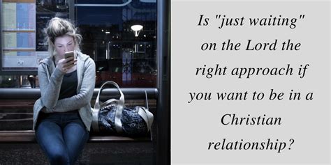 christian dating and waiting
